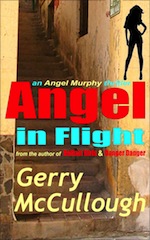 Angel in Flight: the first Angel Murphy thriller &ndash; out now in Kindle and paperback editions